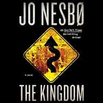 The Kingdom: A Novel [Audiobook]